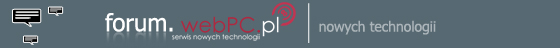 Forum forum.webPC.pl Strona G��wna